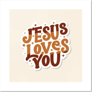 JESUS LOVES YOU Posters and Art